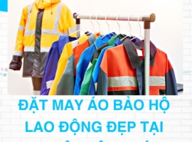 Đặt may áo bảo hộ lao động đẹp tại Quận Tân Phú